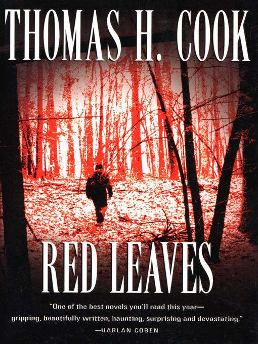 Title details for Red Leaves by Thomas H. Cook - Available